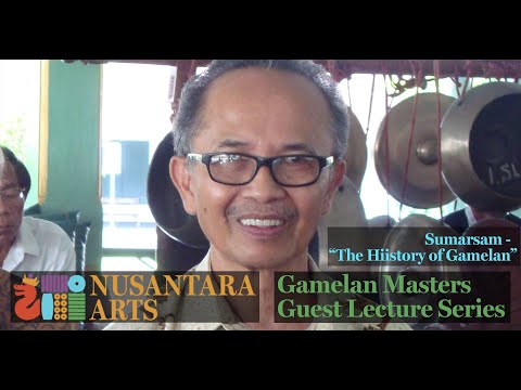 "The History of Gamelan" - Sumarsam -Lecture #5