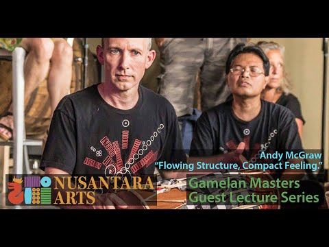 "Flowing Structure. Compact Feeling" Andy McGraw -Lecture #22