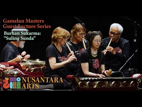 Burhan Sukarma "Suling Sunda" Gamelan masters Guest Lecture #34